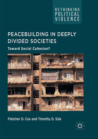 Vorderes Coverbild Peacebuilding in Deeply Divided Societies