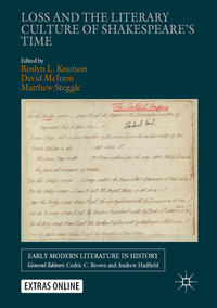Vorderes Coverbild Loss and the Literary Culture of Shakespeare’s Time