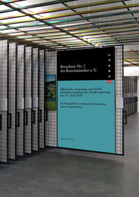 Vorderes Coverbild Broschüre Nr. 2 des Kunstsammler e.V.: Öffentliche Anhörung zum Kulturgutschutzgesetz (KGSG) im Kulturausschuss der Bundesregierung am 13. April 2016