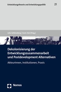 Vorderes Coverbild Dekolonisierung der Entwicklungszusammenarbeit und Postdevelopment Alternativen