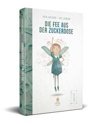 Vorderes Coverbild Die Fee aus der Zuckerdose