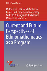 Vorderes Coverbild Current and Future Perspectives of Ethnomathematics as a Program