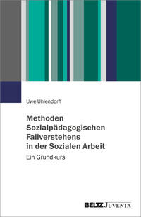 Vorderes Coverbild Methoden Sozialpädagogischen Fallverstehens in der Sozialen Arbeit