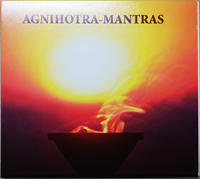 Vorderes Coverbild Agnihotra-Mantras und Yagna-Mantras zum Üben
