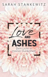 Vorderes Coverbild Love and Ashes