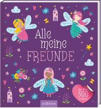 Vorderes Coverbild Alle meine Freunde – Feen | Mit über 300 Stickern