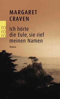Vorderes Coverbild Ich hörte die Eule, sie rief meinen Namen
