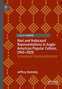 Vorderes Coverbild Nazi and Holocaust Representations in Anglo-American Popular Culture, 1945–2020