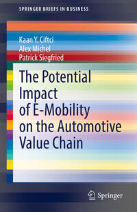 Vorderes Coverbild The Potential Impact of E-Mobility on the Automotive Value Chain