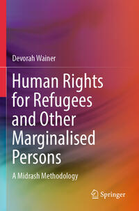 Vorderes Coverbild Human Rights for Refugees and Other Marginalised Persons
