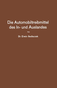 Vorderes Coverbild Die Automobiltreibmittel des In- und Auslandes