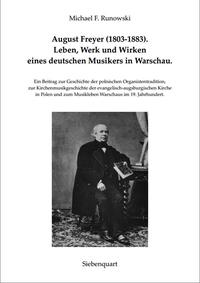 Vorderes Coverbild August Freyer (1803-1883). Leben, Werk und Wirken eines deutschen Musikers in Warschau.