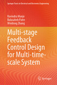 Vorderes Coverbild Multi-stage Feedback Control Design for Multi-time-scale System