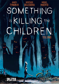 Vorderes Coverbild Something is killing the Children. Band 1
