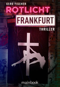 Vorderes Coverbild Rotlicht Frankfurt