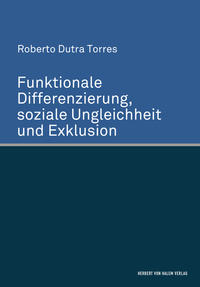 Vorderes Coverbild Funktionale Differenzierung, soziale Ungleichheit und Exklusion