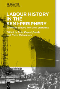Vorderes Coverbild Labour History in the Semi-periphery