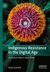Vorderes Coverbild Indigenous Resistance in the Digital Age