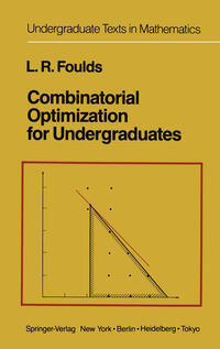 Vorderes Coverbild Combinatorial Optimization for Undergraduates
