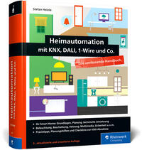 Vorderes Coverbild Heimautomation mit KNX, Dali, 1-Wire und Co.