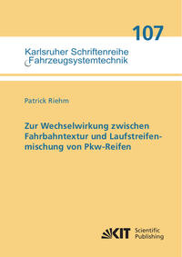 Vorderes Coverbild Zur Wechselwirkung zwischen Fahrbahntextur und Laufstreifenmischung von Pkw-Reifen