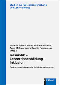 Vorderes Coverbild Kasuistik – Lehrer*innenbildung – Inklusion
