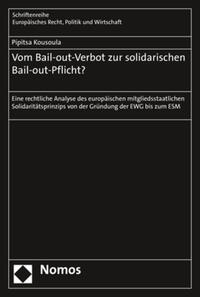 Vorderes Coverbild Vom Bail-out-Verbot zur solidarischen Bail-out-Pflicht?