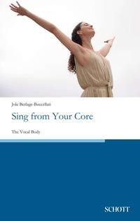 Vorderes Coverbild Sing from Your Core