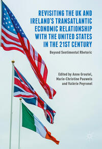 Vorderes Coverbild Revisiting the UK and Ireland’s Transatlantic Economic Relationship with the United States in the 21st Century