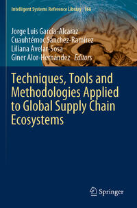 Vorderes Coverbild Techniques, Tools and Methodologies Applied to Global Supply Chain Ecosystems