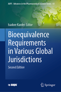 Vorderes Coverbild Bioequivalence Requirements in Various Global Jurisdictions