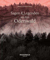 Vorderes Coverbild Sagen und Legenden aus dem Odenwald