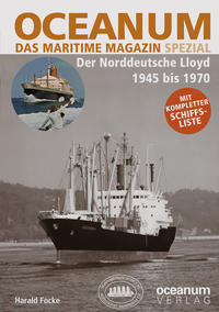 Vorderes Coverbild OCEANUM, das maritime Magazin SPEZIAL Der Norddeutsche Lloyd 1945 bis 1970
