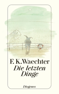 Vorderes Coverbild Die letzten Dinge