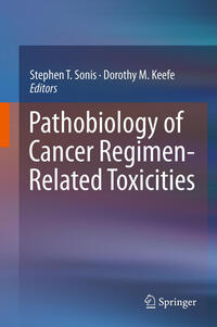 Vorderes Coverbild Pathobiology of Cancer Regimen-Related Toxicities