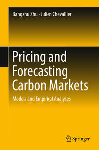 Vorderes Coverbild Pricing and Forecasting Carbon Markets
