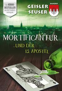Vorderes Coverbild Mortificantur und der 13. Apostel