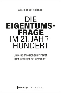 Vorderes Coverbild Die Eigentumsfrage im 21. Jahrhundert
