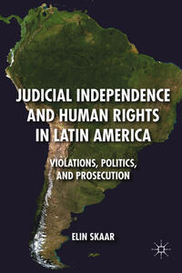Vorderes Coverbild Judicial Independence and Human Rights in Latin America