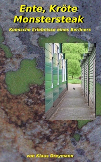 Vorderes Coverbild Ente, Kröte, Monstersteak
