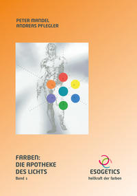 Vorderes Coverbild Farben: "Apotheke des Lichts"