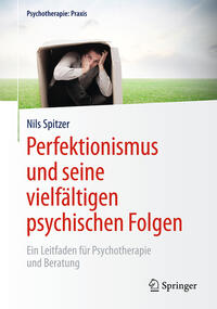 Vorderes Coverbild Perfektionismus und seine vielfältigen psychischen Folgen