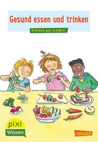 Vorderes Coverbild Pixi Wissen 45: VE 5 Gesund essen und trinken