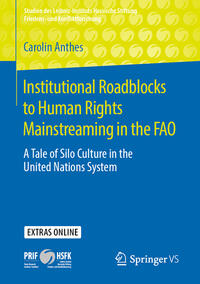 Vorderes Coverbild Institutional Roadblocks to Human Rights Mainstreaming in the FAO