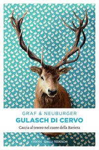 Vorderes Coverbild Gulasch di Cervo