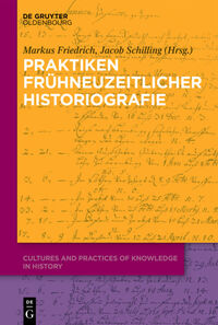Vorderes Coverbild Praktiken frühneuzeitlicher Historiographie