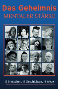 Vorderes Coverbild Das Geheimnis mentaler Stärke