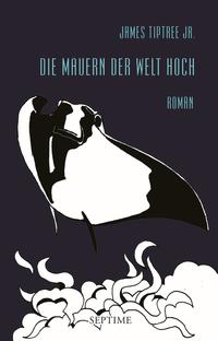 Vorderes Coverbild Die Mauern der Welt hoch
