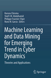 Vorderes Coverbild Machine Learning and Data Mining for Emerging Trend in Cyber Dynamics