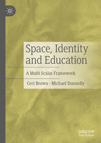 Vorderes Coverbild Space, Identity and Education